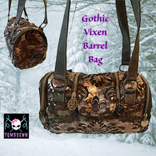 Load image into Gallery viewer, Gothic Vixen Barrel Bag
